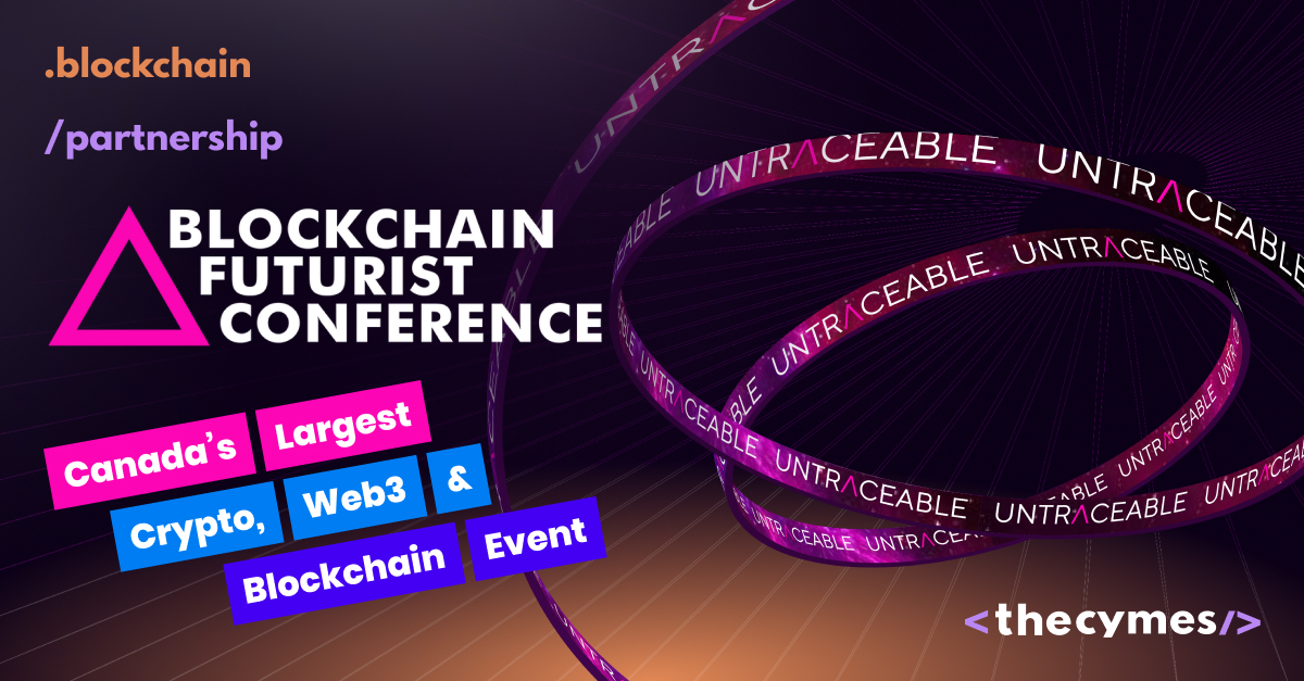 Blockchain Futurist Conference this August 13-14, 2024 to Showcase the Future of Bitcoin, Web3, and Cryptocurrency in Toronto, Canada cover