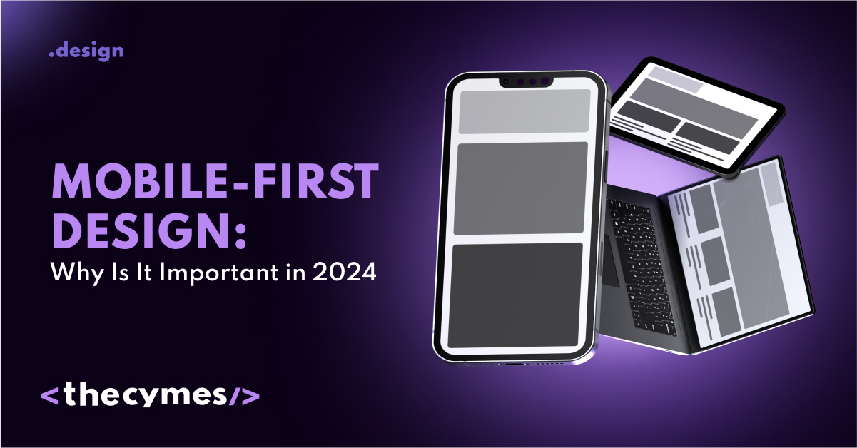 Mobile-First Design: Why Is It Important in 2024? cover