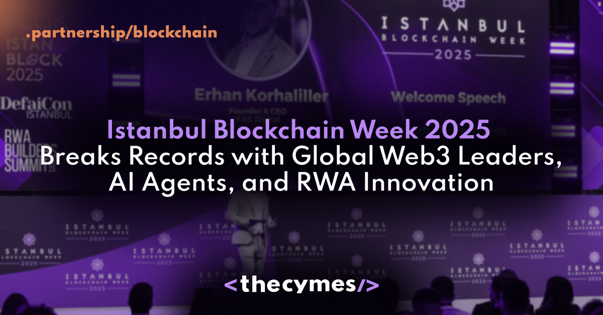Istanbul Blockchain Week 2025 Breaks Records with Global Web3 Leaders, AI Agents, and RWA Innovation  cover