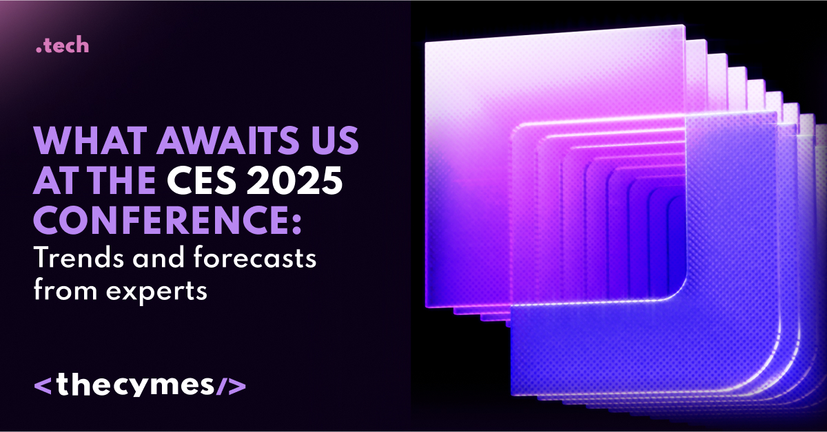 What awaits us at the CES 2025 conference: Trends and forecasts from experts cover